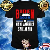 Biden Harris 2020 make America safe again shirt