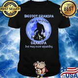 BIGFOOT GRANPA LIKE A REGULAR GRANDPA BUT WAY MORE QUATCHY BIGFOOT MOONLIGHT SHIRT