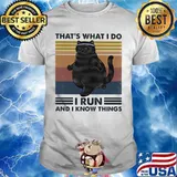 Black cat That's what i do i run and i know things vintage retro shirt