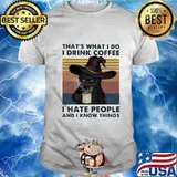 Black Cat Witch That's what i do i drink coffee i hate people and i know things vintage retro shirt