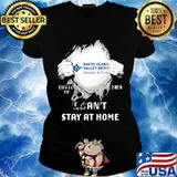 Blood insides santa clara valley medical covid-19 2020 i can't stay at home s Ladies tee