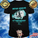 Bryan adams 43rd anniversary 1977 2020 signature shirt