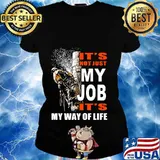 Carpenter it's not just my job it's my way of life s Ladies tee