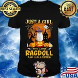 Cat witch just a girl who loves ragdoll and halloween shirt