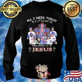 Chicago cubs all i need today is a little bit of and a whole lot of jesus s Sweater