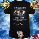 Chuck berry 1926 2017 thank you for the memories to your name signature shirt