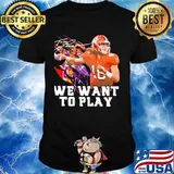 Clemson tigers trevor lawrence we want to play signature shirt