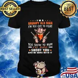 Cowboys i'm a grumpy man i'm too old to fight too slow to run i'll just shoot you and be done with it stars shirt