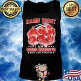 Damn right i am a carolina hurricanes fan now and forever stars s Tank top