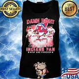 Damn right i am a cleveland indians fan now and forever stars s Tank top