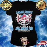 Damn right i am a colorado avalanche fan now and forever stars s Ladies tee