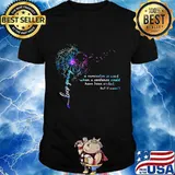 Dandelion flower keep going a semicolon is used when a sentence could have been ended but it wasn't shirt