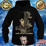 Dearly beloved we are gathered here today to get through this things called life prince 1958 2016 thank you for the memories signatures s Hoodie