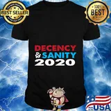 Decency and Sanity 2020 T-Shirt