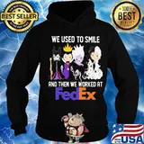 Disney villain we used to smile and then we worked at fedex s Hoodie