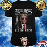 Donald trump 2020 i'll be back shirt