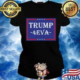Donald trump 4 eva stars s Ladies tee