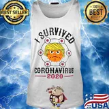 Donald trump cat i survived coronavirus 2020 s Tank top