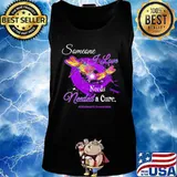 Dragonflies someone i love needs needed a cure alzheimer's awareness s Tank top