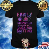Easily distracted by dogs and knitting shirt