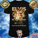 Elvis 85th anniversary 1935 2020 thank you for the memories signatures shirt
