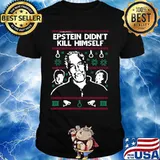 Epstein didn't kill himself christmas ugly shirt