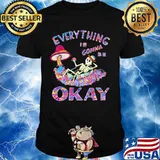 EVERYTHING IS GONNA BE OKAY MUSHROOM SKULL SHIRT