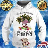 Flamingo she's beauty she's grace she'll peck you in the face flowers s Hoodie