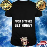 Funny FUCK BITCHES GET HONEY Halloween & Carnival T-Shirt