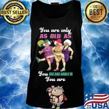 Golden girl you are only as old as you remember you are s Tank top
