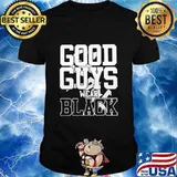 Good guys wear black shirt