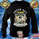 Green bay packers talk with your pads play with your heart s Sweater
