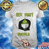 Grinch mask six feet people shirt
