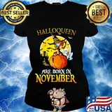 Halloqueen are born in november ghost witch mask s Ladies tee