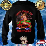Halloween freddy krueger won't you be my nightmare s Sweater