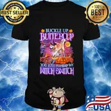Halloween german shepherd buckle up buttercup you just flipped my witch switch shirt