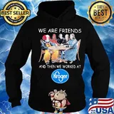 Halloween horror characters we are friends and then we worked at kroger s Hoodie