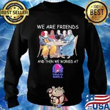 Halloween horror characters we are friends and then we worked at taco bell s Sweater