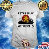 Halloween i still play with dolls sunset shirt