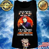 Halloween michael myers i'm your fear you tell em i'm coming and hell's coming with me sunset s Tank top