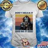 Halloween pennywise don't dream it be it vintage retro shirt