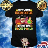 Halloween this witch needs coffee before any hocus pocus shirt