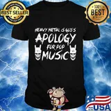 HEAVY METAL IS GOD'S APOLOGY FOR POP MUSIC SKULL SHIRT