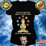 Hippie yoga girl the path of inner peace begins with four words not my fucking problem s Ladies tee