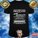 I am a proud wife of a crazy husband he was born in september he may seem quiet and reserved shirt