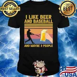 I like beer and baseball and maybe 3 people vintage retro shirt