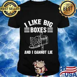 I Like Big Boxes And I Can Not Lie Postman Shirt