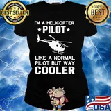 I'm a helicopter pilot like a normal pilot but way cooler s Ladies tee