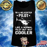 I'm a helicopter pilot like a normal pilot but way cooler s Tank top