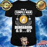 I'm a simple man i like bundaberg and boobs shirt